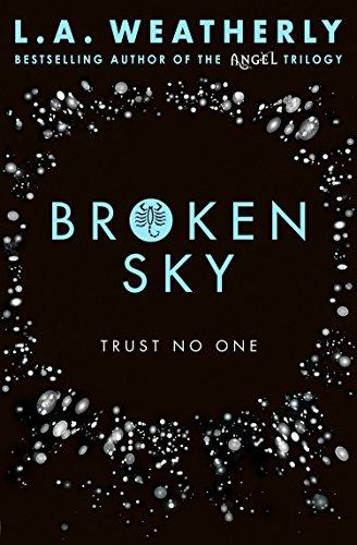 Broken 1. Broken Sky (Broken Trilogy 1)