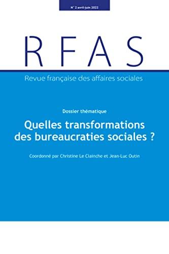 Quelles transformations des bureaucraties sociales ?: No 2-2022