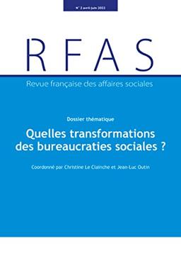 Quelles transformations des bureaucraties sociales ?: No 2-2022