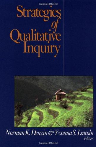 Strategies of Qualitative Inquiry (Handbook of Qualitative Research Paperback Edition , Vol 2)