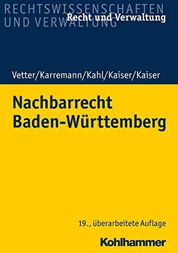 Nachbarrecht Baden-Württemberg (Recht und Verwaltung)