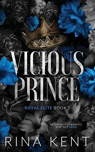 Vicious Prince: Special Edition Print (Royal Elite Special Edition, Band 5)