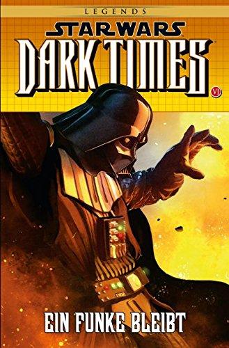 Star Wars Comics: Bd. 85: Dark Times - Ein Funke bleibt