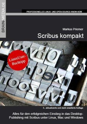 Scribus kompakt: Das Anwenderhandbuch