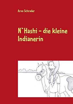 N`Hashi: - die kleine Indianerin