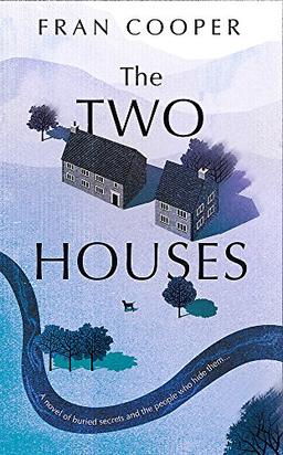 The Two Houses: a gripping novel of buried secrets and those who hide them