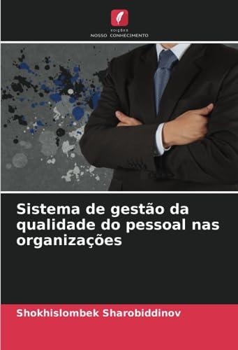 Sistema de gestão da qualidade do pessoal nas organizações