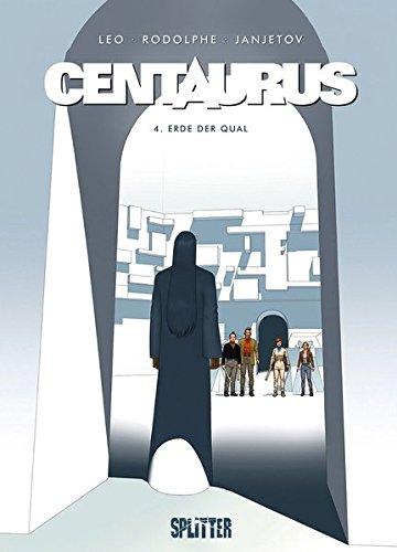 Centaurus. Band 4: Welt des Schreckens