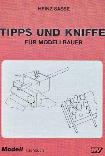 Tipps und Kniffe für Modellbauer