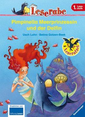 Leserabe - 1. Lesestufe: Pimpinella Meerprinzessin und der Delfin