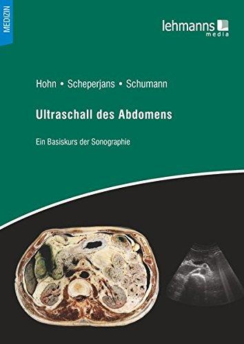 Ultraschall des Abdomens: Ein Basiskurs der Sonografie