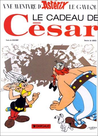 Une aventure d'Astérix. Vol. 21. Le cadeau de César