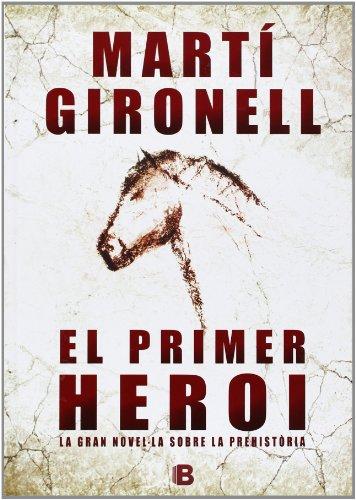 El primer heroi (NB HISTORICA)