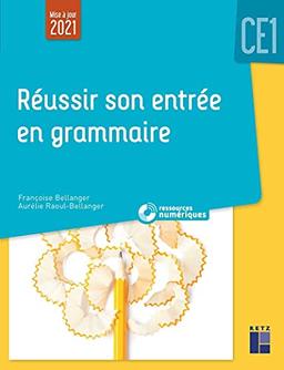 Réussir son entrée en grammaire CE1