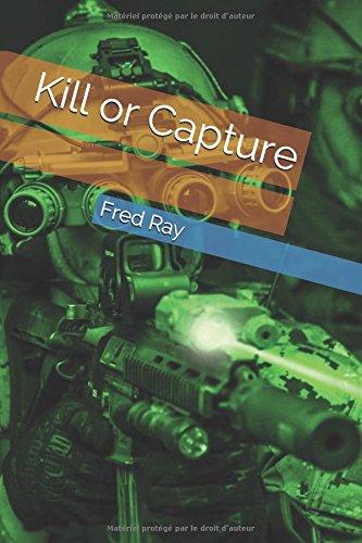 Kill or Capture (Titanium Alpha, Band 3)