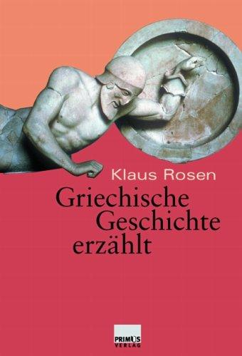 Griechische Geschichte erzählt