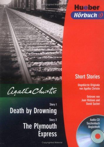 Death by Drowning / The Plymouth Express. Short Stories. Kombipaket Audio-CD + Lektüre.