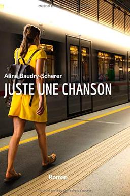 Juste une chanson (Elise, Band 2)