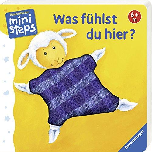 Was fühlst du hier?: Ab 6 Monaten (ministeps Bücher)