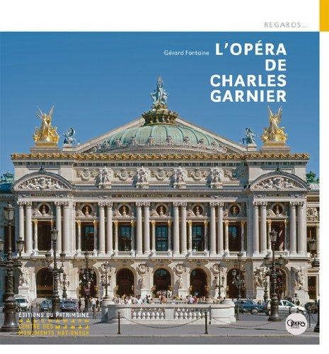 L'Opéra de Charles Garnier