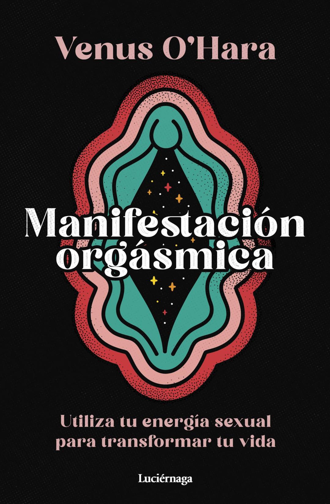 Manifestación orgásmica (ENIGMAS Y CONSPIRACIONES)