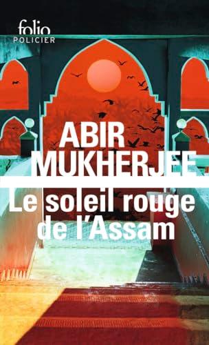 Le soleil rouge de l'Assam