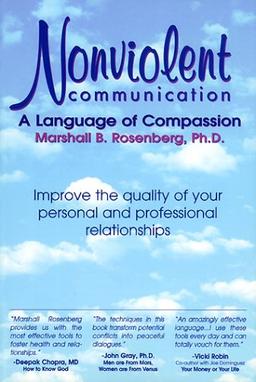 Nonviolent Communication: A Language of Compassion