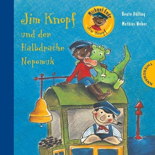 Jim Knopf: Jim Knopf und der Halbdrache Nepomuk