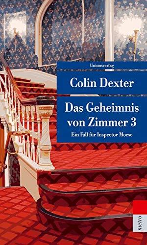 Das Geheimnis von Zimmer 3: Ein Fall für Inspector Morse 7 (Unionsverlag Taschenbücher)