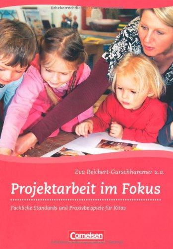 Projektarbeit im Fokus: Fachliche Standards und Praxisbeispiele für Kitas