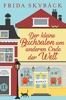 Der kleine Buchsalon am anderen Ende der Welt: Roman (insel taschenbuch)