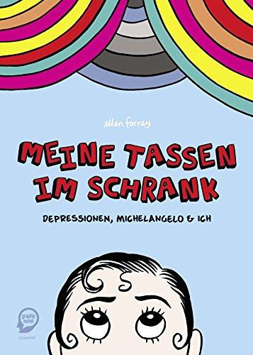 Meine Tassen im Schrank: Depressionen, Michelangelo und ich