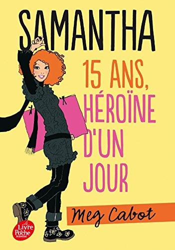 Samantha. Vol. 1. Héroïne d'un jour