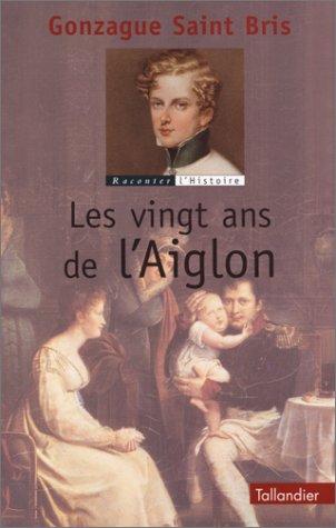 Les vingt ans de l'Aiglon