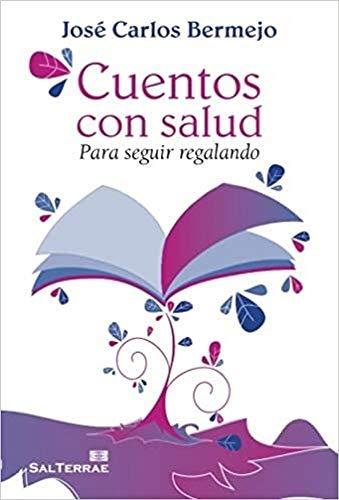 Cuentos con salud: Para seguir regalando (Pozo de Siquem, Band 301)