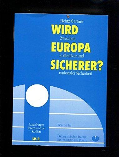 Wird Europa sicherer? Zwischen kollektiver und nationaler Sicherheit