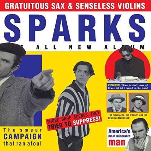 Gratuitous Sax & Senseless Violins [Vinyl LP]