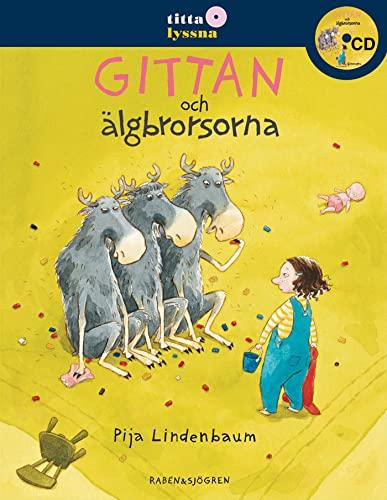 Gittan och älgbrorsorna (Titta Lyssna)