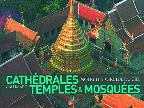 Cathédrales, temples & mosquées