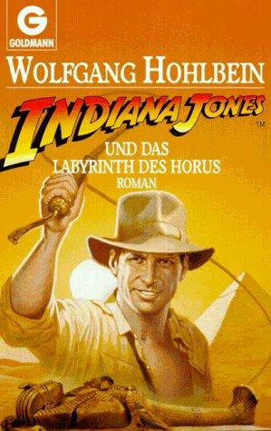 Indiana Jones und das Labyrinth des Horus. Roman