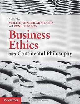 Business Ethics and Continental Philosophy