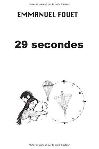 29 secondes