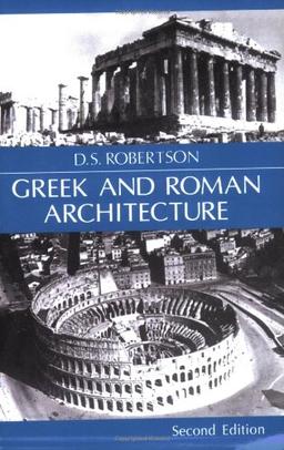 Greek and Roman Architecture