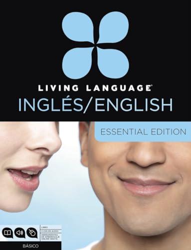 Living Language English for Spanish Speakers, Essential Edition (ESL/ELL): Beginner course, including coursebook, 3 audio CDs, and free online learning