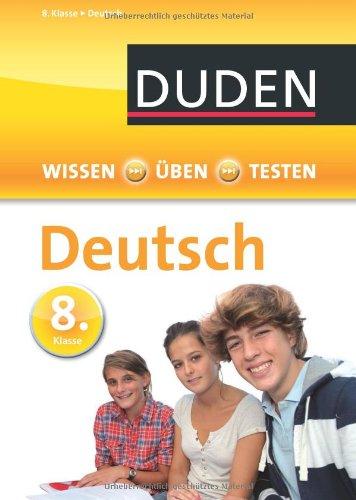 Wissen - Üben - Testen: Deutsch 8. Klasse