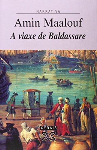 A viaxe de Baldassare (Edición Literaria - Narrativa)