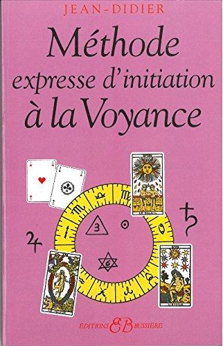 Méthode expresse d'initiation à la voyance