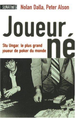 Joueur-né : Stu Ungar, le plus grand joueur de poker du monde