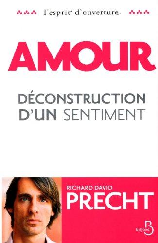 Amour : déconstruction d'un sentiment