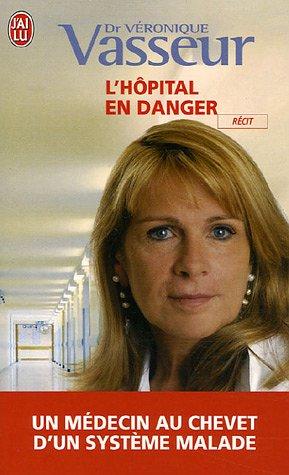 L'hôpital en danger